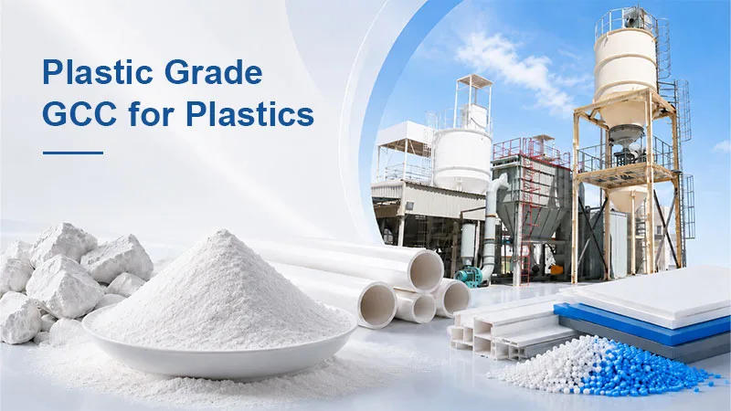 How to Produce GCC for Plastics How to Produce GCC for Plastics